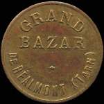 Jeton de 25 centimes mis par le Grand Bazar  Ralmont (81120 - Tarn) - avers