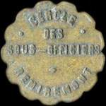 Jeton de 25 centimes mis par le Cercle des Sous-Officiers  Remiremont (88200 - Vosges) - avers