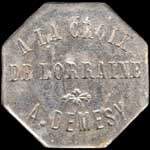 Jeton de 10 centimes mis par A la Croix de Lorraine - A.Demesy  Remiremont (88200 - Vosges) - avers