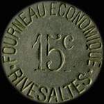 Jeton de 15 centimes émis par le Fourneau Economique de Rivesaltes (66600 - Pyrénées-Orientales) - avers