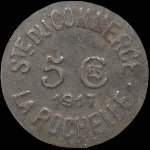 Jeton de 5 centimes 1917 mis par la Socit du Commerce de La Rochelle (17000 - Charente-Maritime) - avers