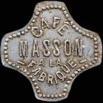 Jeton de nécessité de 25 centimes émis par Café Masson à la Fabrique à Saint-Etienne (42000 - Loire) - avers