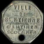 Jeton de ncessit de 25 centimes mis par les Cantines Scolaires  Saint-Etienne (42000 - Loire) - avers