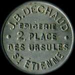 Jeton de nécessité de 1 franc émis par J.B. Dechaud - Epicerie à Saint-Etienne - 2, Place des Ursules - avers
