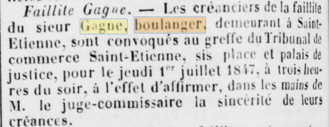 C'est dans cet avis du Mmorial Judiciaire de la Loire du 30 juin 1847 qu'on trouve la trace d'un boulanger Gagne.