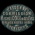 Jeton de nécessité de 3 francs émis par Maison de Commission Michel Coll & ses Fils à Saint-Etienne (42000 - Loire) - avers