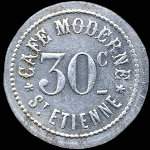 Jeton de nécessité de 30 centimes émis par Café Moderne à Saint-Etienne (42000 - Loire) - avers
