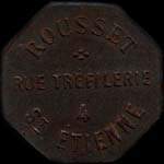Jeton de nécessité de 15 centimes émis par Rousset - Aux Corporations Réunies - Pension Ouvrière à Saint-Etienne (42000 - Loire) - avers