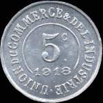 Jeton de 5 centimes 1918 émis par l'Union du Commerce & de l'Industrie de Saint-Germain-en-Laye (78100 - Yvelines) - revers