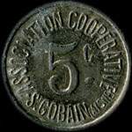 Jeton de 5 centimes mis par l'Association Cooprative de Saint-Gobain (02410 - Aisne) - avers