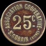 Jeton de 25 centimes mis par l'Association Cooprative de Saint-Gobain (02410 - Aisne) - avers