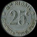 Jeton de 25 centimes type 3 émis par la Maison Rigail à Saint-Mathieu-de-Tréviers (34270 - Hérault) - avers