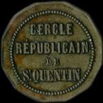 Jeton de 5 centimes mis par le Cercle Rpublicain de Saint-Quentin (02100 - Aisne) - avers