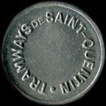Jeton de 25 centimes type 2 mis par les Tramways de Saint-Quentin (02100 - Aisne) - avers