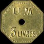 Jeton de 3 livres mis par l'Union Mutuelle - U. M. - St-Quentin (02100 - Aisne) - revers