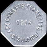 Jeton de 10 centimes 1914 mis par l'Aronnerie Franaise  Saint-Sulpice (81370 - Tarn) - avers