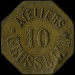 Jeton de 10 centimes mis par les Ateliers Grosselin  Sedan (08200 - Ardennes) - avers