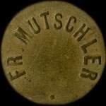Jeton Fr. Mutschler - 10 centimes - Strasbourg (67000 - Bas-Rhin) - avers