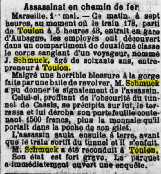 Article dans le Petit Provençal le 1er mai 1900 relatant la grave attaque dont a été victime J;Schmuck, entrepreneur à Toulon