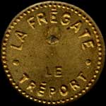 Jeton de 2 francs émis par La Frégate au Tréport (76470 - Seine-Maritime) - avers