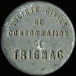 Jeton de 10 centimes en aluminium mis par la Socit Civile de Consommation de Trignac (44570 - Loire-Atlantique) - avers