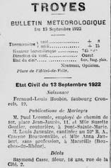 Le Petit Troyen du 13 septembre 1922 nous apprend que M. Louis Jaunatre, cantinier au 59e R.A., caserne Beurnonville, a pous Mademoiselle Anna Jaubert, sans profession.