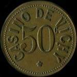 Jeton Casino de Vichy - 50 centimes - Vichy (03200 - Allier) - avers