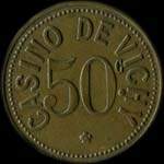 Jeton Casino de Vichy - 50 centimes - Vichy (03200 - Allier) - revers
