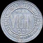 Jeton Compagnie Fermière de 'Etablissement Thermal - 25 centimes 1922 - Vichy (03200 - Allier) - avers