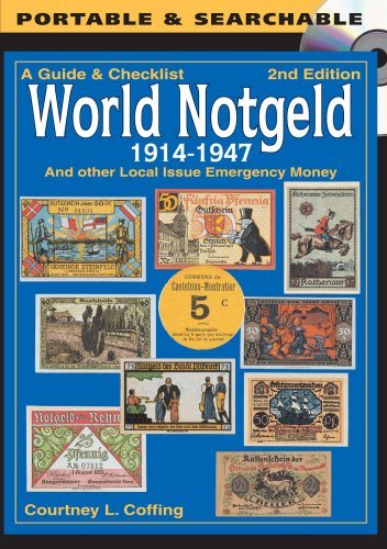 A Guide & Checklist - World Notgeld 1914-1947 by Courtney L. Coffing (2011-12-19) CD-Rom