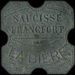 Jeton de nécessité bon pour Saucisse Francfort émis par La Bière à Paris - avers