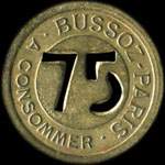 Jeton de nécessité de 75 centimes avec valeur découpée et nom du graveur Thévenon sur les 2 faces émis par Bussoz à Paris - avers