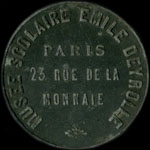 Jeton Musée Scolaire Emile Deyrolle - 23 Rue de la Monnaie à Paris - 5 francs - avers