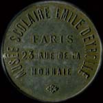 Jeton Musée Scolaire Emile Deyrolle - 23 Rue de la Monnaie à Paris - 5 centimes - avers