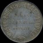 Jeton Musée Scolaire Emile Deyrolle - 23 Rue de la Monnaie à Paris - 10 centimes - avers