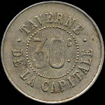 Jeton Taverne de la Capitale � Paris - 30 centimes - avers