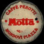 Timbre-monnaie Caffè Perotti - Motta - Mondovi Piazza - type 2 avec texte en rouge - 1 lira - Italie - avers