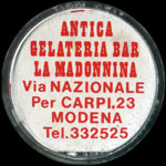 Timbre-monnaie de 100 lire sur fond rouge - Antica gelateria bar La Madonnina - Via Nazionale Per Carpi, 23 - Modena - Tel. 332525 - Italie - avers