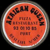 Monnaie publicitaire African Queen - Pizza Restaurant - 93.01.10.85. Port - Beaulieu-sur-Mer - sur 10 francs Mathieu