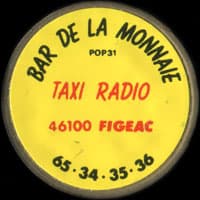 Monnaie publicitaire Bar de la Monnaie - Taxi Radio - 46100 Figeac 65.34.35.36 - sur 10 francs Mathieu