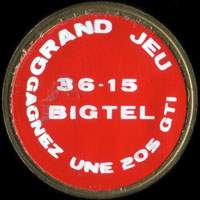 Monnaie publicitaire Grand jeu - 36-15 Bigtel - gagnez une 205 GTI - sur 10 francs Mathieu