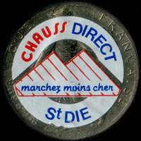 Monnaie publicitaire Chauss'Direct - Marchez moins cher - St-Dié - sur 1 franc Semeuse