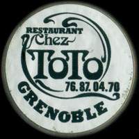 Monnaie publicitaire Restaurant Chez Toto - Grenoble - 76.87.04.70  sur 10 francs Mathieu