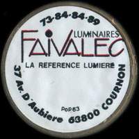 Monnaie publicitaire Faivalec Luminaires - La référence lumière - 37, Av. d'Aubière - 63800 Cournon - 73.84.84.89 - sur 10 francs Mathieu