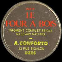 Monnaie publicitaire Le Four à Bois - Froment complet seigle au levain naturel - A. Conforto - 32 Rue Sigalon - Uzès - sur 10 francs Mathieu