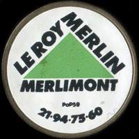 Monnaie publicitaire Leroy Merlin Merlimont - 21.94.75.60 - sur 10 francs Mathieu