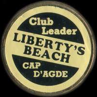 Monnaie publicitaire Club Leader - Liberty's Beach - Cap d'Agde - sur 10 francs Mathieu (imitation de Pile ou Pub)