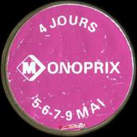 Monnaie publicitaire 4 jours Monoprix 5-6-7-9 mai sur 10 francs Mathieu (imitation de Pile ou Pub)