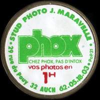 Monnaie publicitaire Phox chez Phox pas d’intox vos photos en 1 H - Stud Photo J. Maravelle - 29 rue du Pouy 32 Auch 62.05.18.03 - sur 10 francs Mathieu