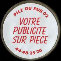 Monnaie publicitaire Pile ou Pub 02 - Votre publicité sur pièce - 44.48.25.26. - sur 10 francs Mathieu